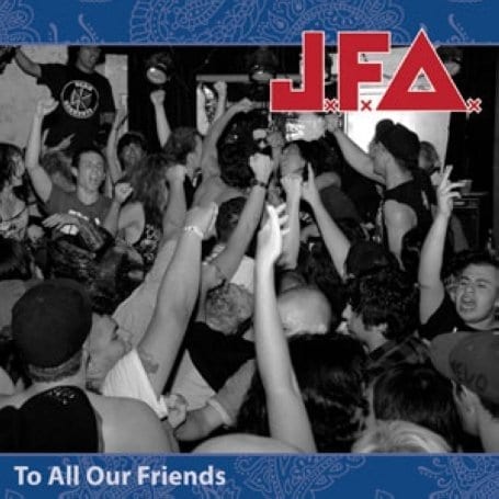 JFA - To All Our Friends