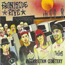 Frontside Five - Resurrection Cemetery