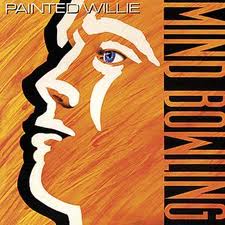 Painted Willie - Mind Blowing