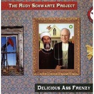 THE RUDY SCHWARTZ PROJECT - Delicious Ass Frenzy