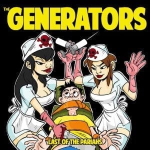 THE GENERATORS - Last of The Pariahs