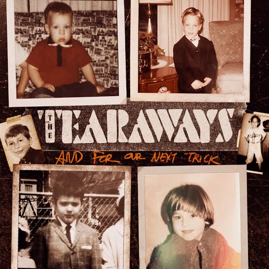 DC-Jam to re-release The Tearaways “And For Our Next Trick” album.