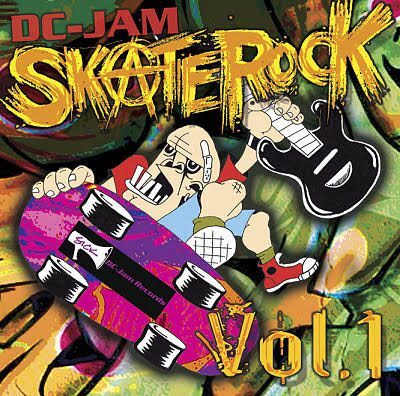 DC JAM SKATE ROCK VOL. 1